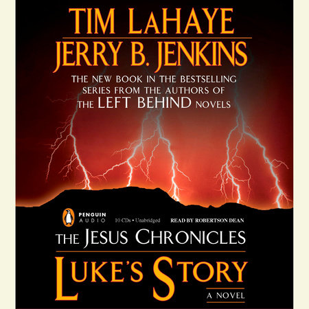Luke's Story by Jerry B. Jenkins and Tim LaHaye