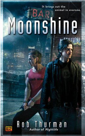 Moonshine by Rob Thurman