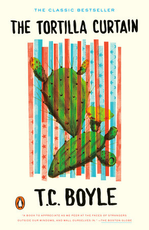The Tortilla Curtain by T.C. Boyle