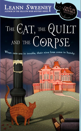 The Cat, the Quilt and the Corpse by Leann Sweeney