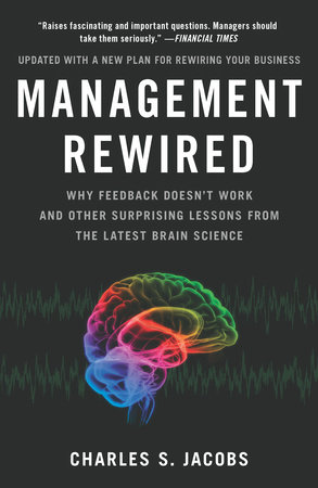 Management Rewired by Charles S. Jacobs