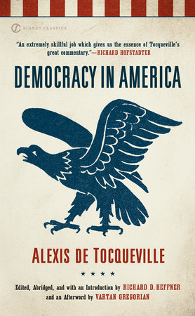 Democracy in America by Alexis de Tocqueville