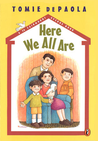 Here We All Are by Tomie dePaola