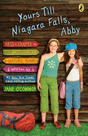 Yours Till Niagara Falls, Abby by Jane O'Connor