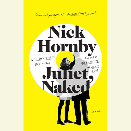 Juliet, Naked by Nick Hornby