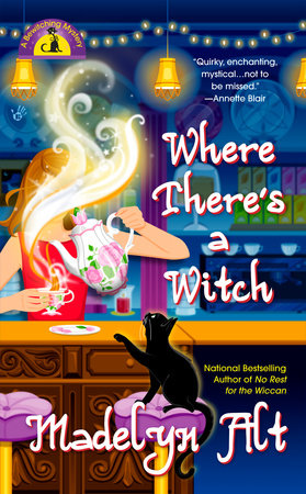 Where There's a Witch by Madelyn Alt