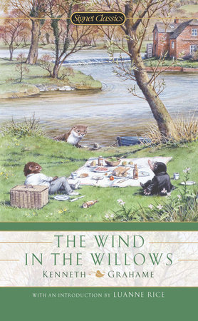 The Wind in the Willows by Kenneth Grahame and More