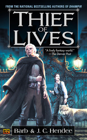 Thief of Lives by Barb Hendee and J.C. Hendee