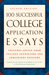 100 Successful College Application Essays (Second Edition)