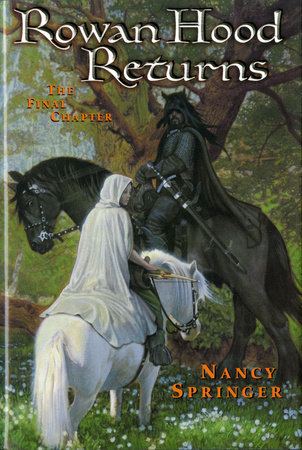 Rowan Hood Returns by Nancy Springer