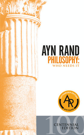 Philosophy by Ayn Rand