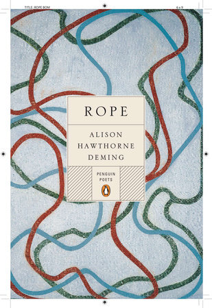 Rope by Alison Hawthorne Deming