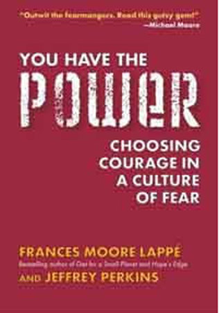 You Have the Power by Frances Moore Lappe and Jeffrey Perkins