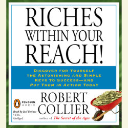 Riches within Your Reach!