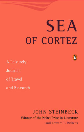 Sea of Cortez by John Steinbeck and Edward F. Ricketts