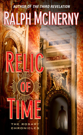 Relic of Time by Ralph McInerny