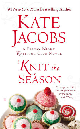 Knit the Season by Kate Jacobs