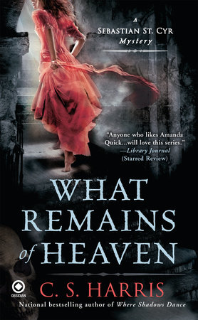 What Remains of Heaven by C. S. Harris