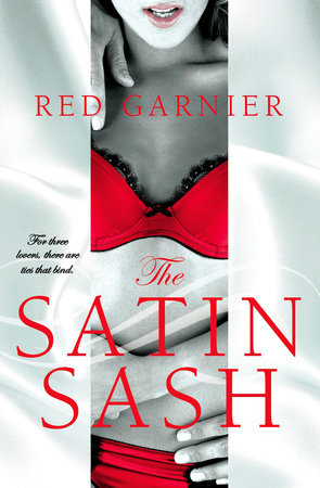 The Satin Sash by Red Garnier