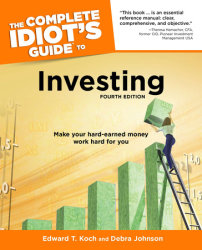 The Complete Idiot's Guide to Investing, 4th Edition