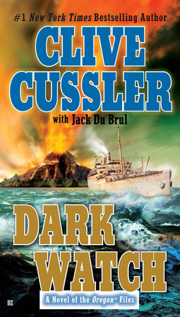 Dark Watch by Clive Cussler and Jack Du Brul