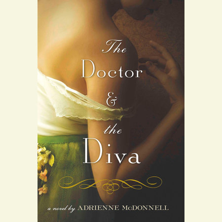 The Doctor and the Diva by Adrienne McDonnell