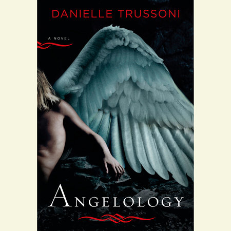 Angelology By Danielle Trussoni 9780143118466 Penguinrandomhouse Com Books