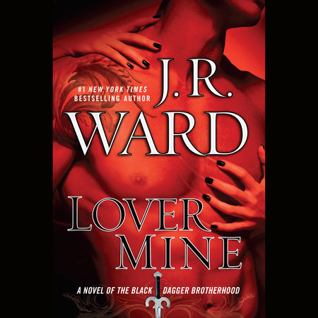 Lover Mine by J.R. Ward