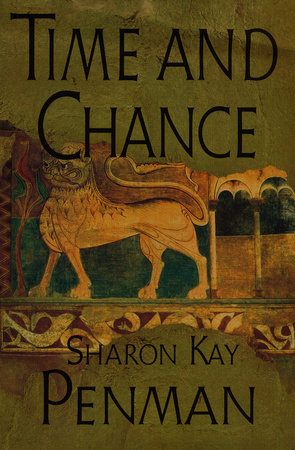 Time and Chance by Sharon Kay Penman