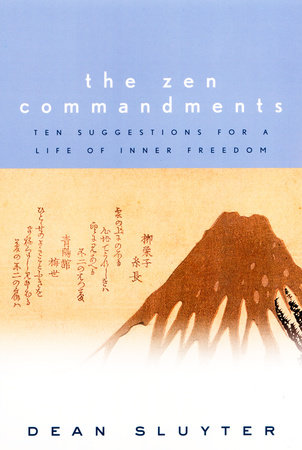 The Zen Commandments by Dean Sluyter