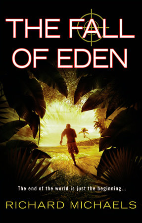 The Fall of Eden by Richard Michaels
