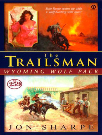 Trailsman #259: Wyoming Wolf Pact by Jon Sharpe