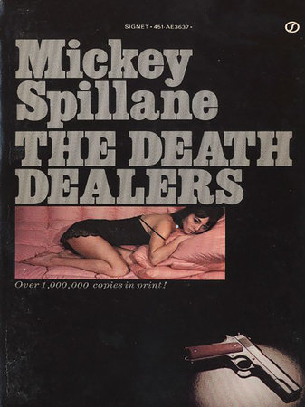 The Death Dealers by Mickey Spillane