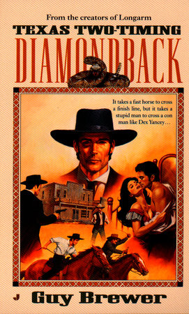 Diamondback 02: Texas Two-Timing by Guy Brewer