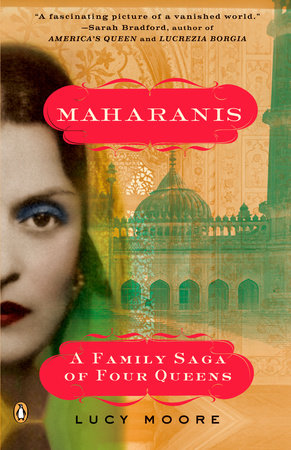 Maharanis by Lucy Moore