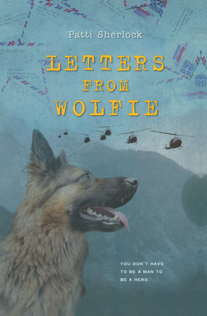 Letters From Wolfie by Patti Sherlock