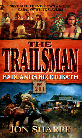 Trailsman 211: Badlands Bloodbath by Jon Sharpe