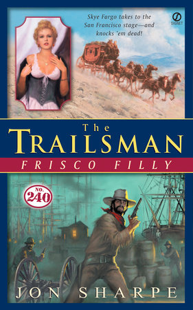 Trailsman #240, The by Jon Sharpe