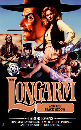 Longarm 259: Longarm and the Black Widow by Tabor Evans