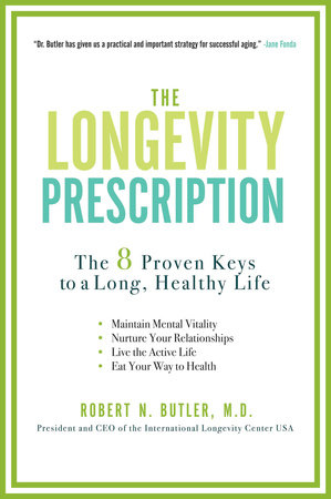 The Longevity Prescription by Robert N. Butler