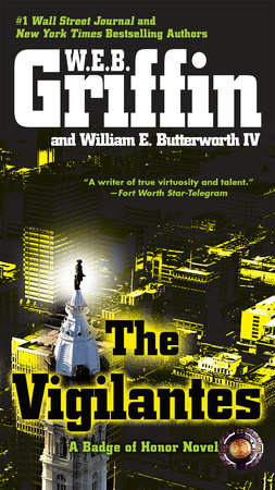 The Vigilantes by W.E.B. Griffin and William E. Butterworth IV