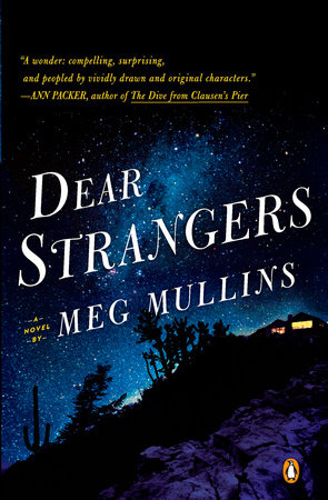 Dear Strangers by Meg Mullins