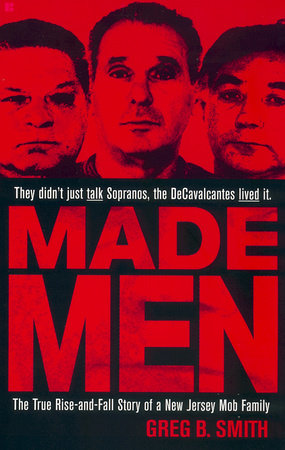 Made Men by Greg B. Smith