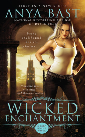 Wicked Enchantment by Anya Bast