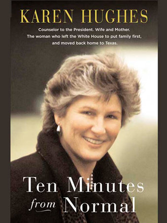 Ten Minutes from Normal by Karen Hughes