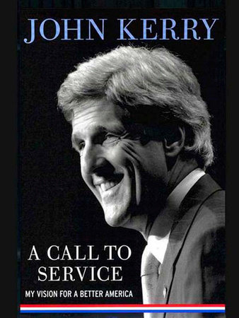 A Call to Service by John Kerry