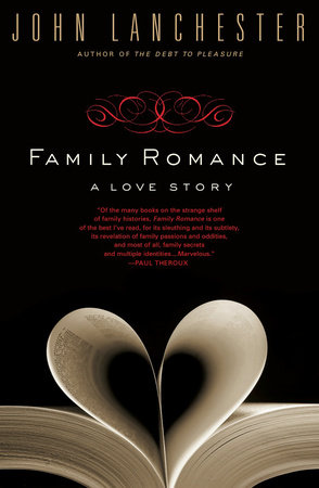 Family Romance by John Lanchester