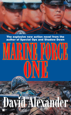 Marine Force One by David Stuart Alexander