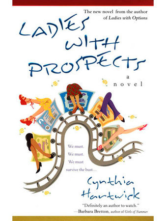 Ladies With Prospects by Cynthia Hartwick
