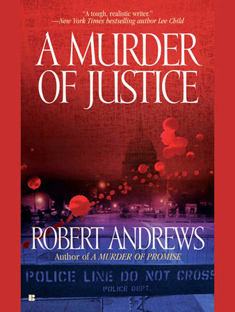 A Murder of Justice by Robert Andrews